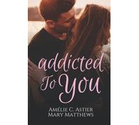 Addicted To You