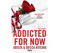 Addicted - Tome 3 - Addicted for Now - T.3 Becca Ritchie (Auteur), Krista Ritchie (Auteur), Lauriane Crettenand (Traduction)