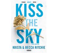 Addicted - Tome 4 - Kiss the Sky La saga new adult culte - Becca Ritchie - Verso - broché - Roman
