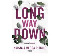 Addicted - Tome 9 - Long Way Down