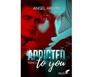 Addicted yo tou: Tome 2