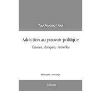 Addiction au pouvoir politique