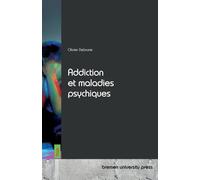 Addiction et maladies psychiques