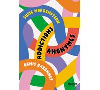 Addictions anonymes - Susie Morgenstern - Ecole Des Loisirs - broché - Roman junior