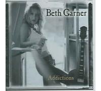 Addictions by Beth Garner NEUF