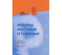 Addictions chez l'enfant et l'adolescent