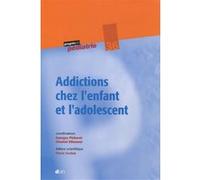Addictions chez l'enfant et l'adolescent