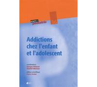 Addictions chez l'enfant et l'adolescent - Georges Picherot - Doin - broché - Etude