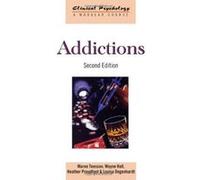 Addictions (Clinical Psychology: A Modular Course) - [Livre en VO] Maree Teesson, Wayne Hall, Heather Proudfoot, Louisa Degenhardt (Auteur)