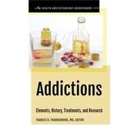 Addictions Edited by Frances R Frankenburg (Auteur)
