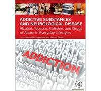 Addictive Substances And Neurological Disease