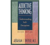 Addictive Thinking