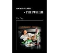 Addictiveness - The Pusher