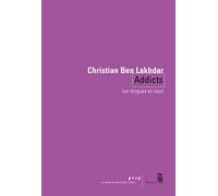 Addicts: Les drogues et nous