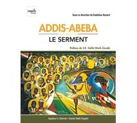 Addis-Abeba - Le Serment