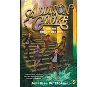 Addison Cooke and the Ring of Destiny - Jonathan W. Stokes - Penguin Putnam Inc - Livre en Anglais - Paperback Jonathan W. StokesJonathan W. Stokes (Auteur)