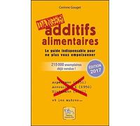 Additifs alimentaires danger ! de Corinne Gouget (2014) Broché