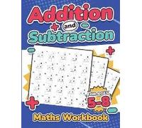 Addition And Subtraction Maths Workbook Kids Ages 5-8 Adding And Subtracting 110 Timed Maths Test Drills Kindergarten, Grade 1, 2 And 3 Year 1, 2,3 And 4 Ks2 Large Print Paperback
