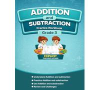 Addition and Subtraction Practice Workbook - Grade 3: Step-by-Step Practice for Place Value, 3-Digit Addition and Subtraction, Word Problems, Review, Challenges, and Answer Key