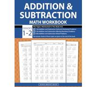 Addition and Subtraction Workbook Grades 1-2: 1st & 2nd-Grade Math Drills Worksheet, 3328 Vertical & Horizontal Math Problems for Daily Practice, Perfect for Ages 6 to 8 Years Old