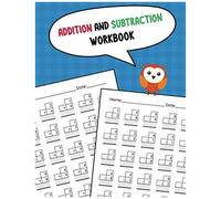 Addition And Subtraction Workbook: One Page A Day Single Digit Math Workbook For Prek To 1st Grade Students