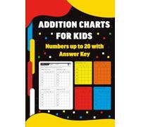 Addition Charts for Kids: Numbers up to 20 with Answer Key