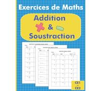 Addition et Soustraction CE1 CE2: Exercices de Calcul CE1 - CE2 | Exercices de Maths Chronométrés | Cahier d’activités en Mathématiques pour Les ... en Calcul Mental |1260 OPÉRATIONS 5-8 ans