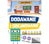 Addition et soustraction. Petit génie
