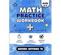 Addition Within 10 Workbook for Kids Ages 5-7: Fun Math Activities with Missing Numbers, Word Problems, Multiple Choice and Progress Tracker