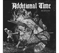 Additional Time - Dead End (Red/Black) [Import]