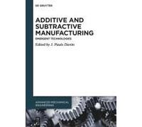 Additive And Subtractive Manufacturing