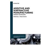 Additive And Subtractive Manufacturing