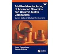 Additive Manufacturing of Advanced Ceramics and Ceramic Matrix Composites