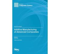 Additive Manufacturing of Advanced Composites