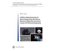 Additive Manufacturing of Bone-Supporting Structures Based on Bioactive Ceramics using LCD Stereolithography