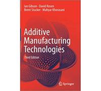 Additive Manufacturing Technologies