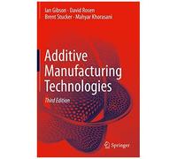 Additive Manufacturing Technologies