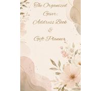 Address Book and Gift Planner : The Organized Giver