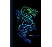 Address Book: Green Blue Dragon Art On Black / Track Names - Telephone Numbers - Emails In Small 6x9 Notebook Organizer / Alphabetical Tabs / Large Print / Great Senior Citizen Gift