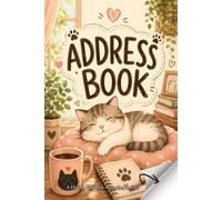 Address Book with Hidden Cat Flipbook Animation: Personal Contact Organizer for Names, Addresses, Phone Numbers, Emails, Birthdays & Social Media for Cat Lovers Cozy Design