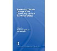 Addressing Climate Change at the Community Level in the United States - Taylor amp Francis Inc - Taylor amp Francis Inc - Livre en Anglais - Hardback Taylor amp Francis IncTaylor amp Francis Inc (Aute