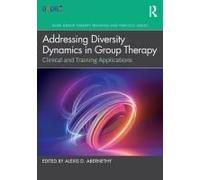 Addressing Diversity Dynamics In Group Therapy