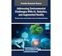 Addressing Environmental Challenges With Ai, Robotics, and Augmented Reality
