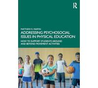 Addressing Psychosocial Issues in Physical Education