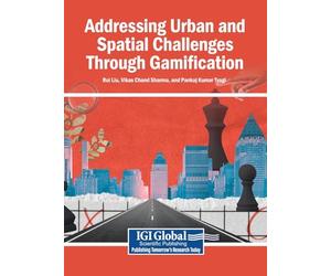 Addressing Urban and Spatial Challenges Through Gamification