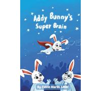 Addy Bunny's Super Brain