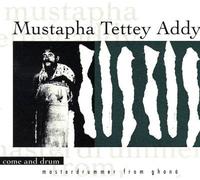 Addy, Mustapha Tettey - Come & Drum