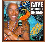 Adegbalola, Gaye - Gaye Without Shame