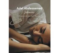 Adel abdessemed jalousies GRAU DONATIEN / MEZIL ERIC (Auteur)