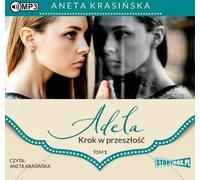 Adela T.1 Step into the past audiobook